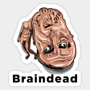 Braindead - no more brain today Sticker